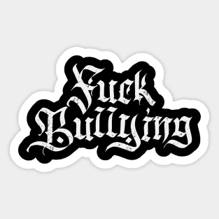 Against Bullying Sticker